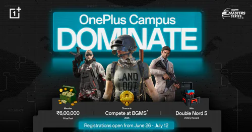 OnePlus Kicks Off ‘Campus Dominate’ Tournament, Top College Gamers to Join BGMS 2025